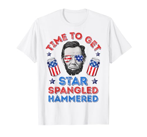 Time to Get Star Spangled Hammered 4th of July Men Lincoln T-Shirt