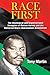 Race First: The Ideological and Organizational Struggles of Marcus Garvey and the Universal Negro Improvement Association