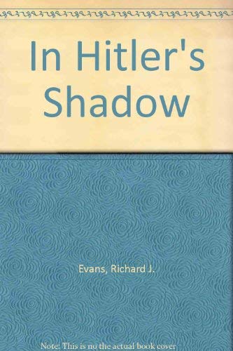 In Hitler's Shadow