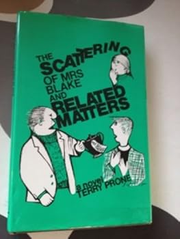 Hardcover The Scattering of Mrs. Blake and Related Matters Book