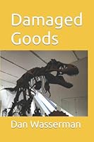 Damaged Goods 0991989457 Book Cover