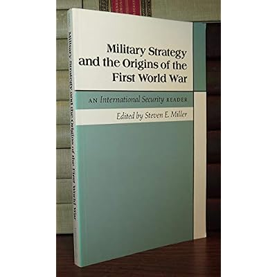 Military Strategy and the Origins of the First World War