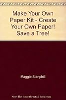 Make Your Own Paper Kit - Create Your Own Paper! Save a Tree! 0816756333 Book Cover