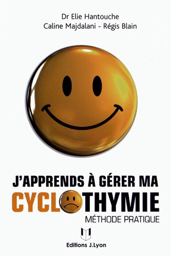 Télécharger J'apprends à gérer ma cyclothymie PDF Ebook En Ligne