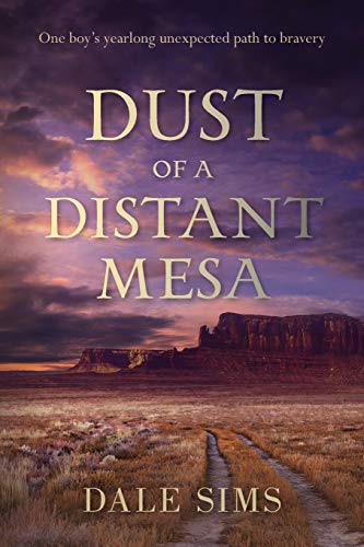 Dust of a Distant Mesa