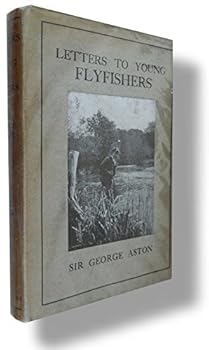 Letters to young fly-fishers,