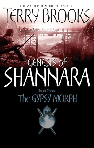 The Gypsy Morph: Genesis of Shannara Book Three