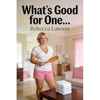 What's Good for One... Audiolibro Por Rebecca Lawson arte de portada