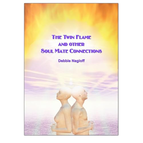 The Twin Flame and Other Soul Mate Connections by Debbie Nagioff episode artwork