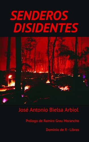 SENDEROS DISIDENTES: Antología periodística dispersa (Dominio de R – Libros)
