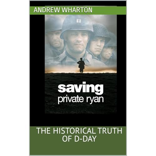 Andrew Wharton presents Saving Private Ryan: The Historical Truth of D-Day episode artwork