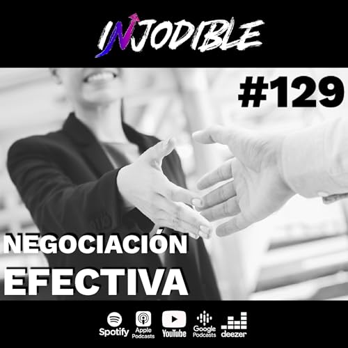 #129 Negociaci&oacute;n Efectiva
