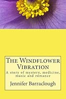 The Windflower Vibration 1503182355 Book Cover