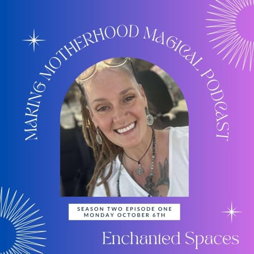 Enchanted Spaces