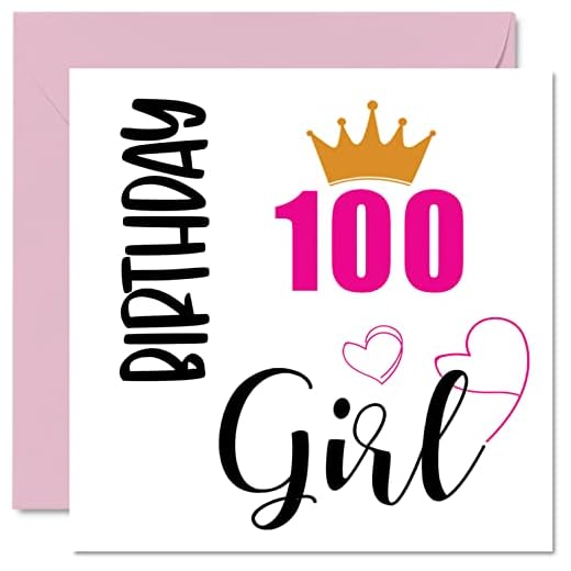 Tarjeta de cumpleaños número 100 para mujer, niña de cumpleaños, tarjetas de feliz cumpleaños para mujer de 100 años de edad, bisabuela, 145 mmx145 mm, tarjetas de felicitación de 100 cumpleaños