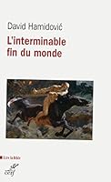 L'INTERMINABLE FIN DU MONDE 2204101591 Book Cover
