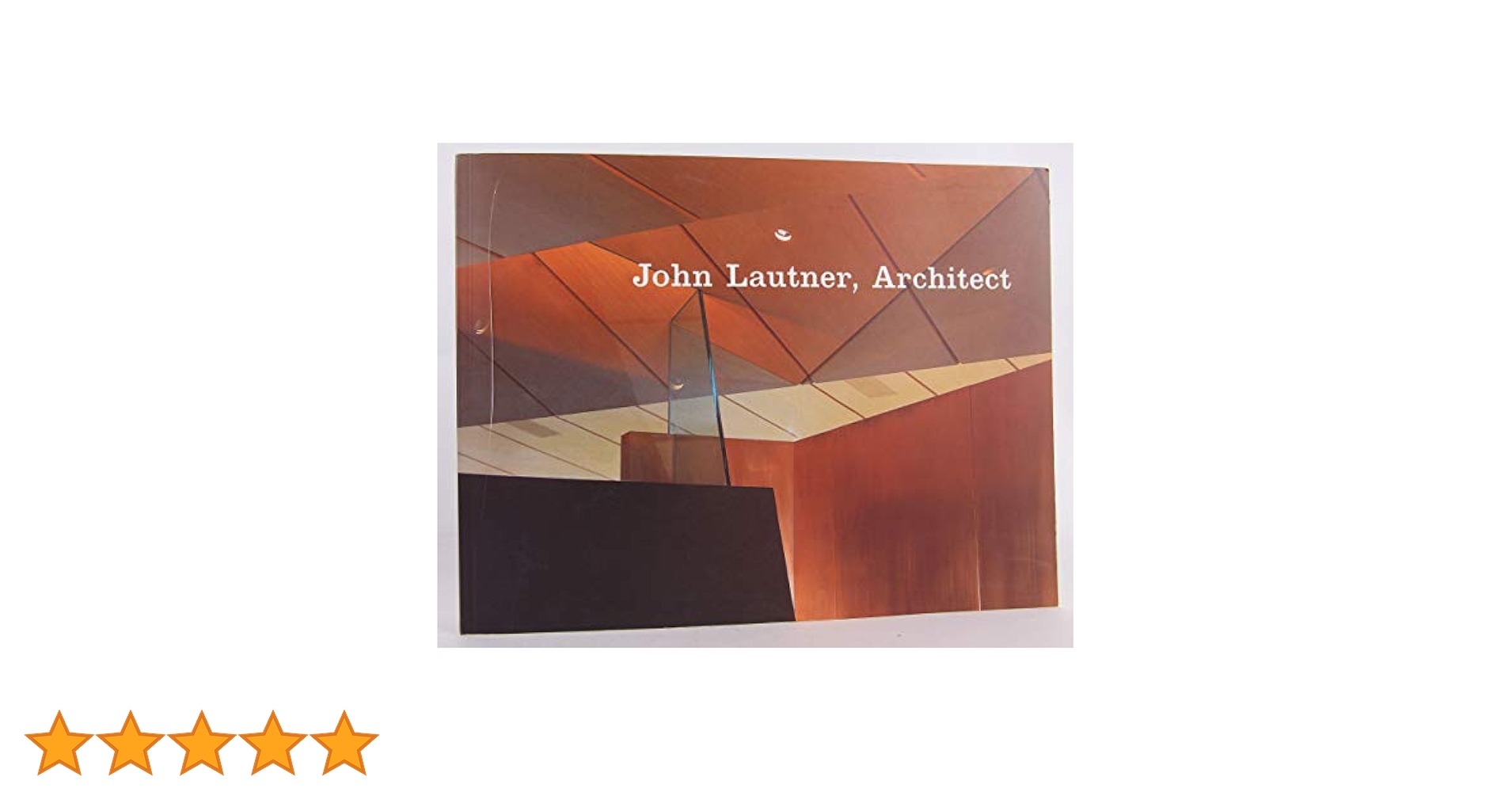 John Lautner, Architect: Escher, Frank: 9781568981420: Books