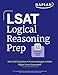 LSAT Logical Reasoning Prep: Complete strategies and tactics for success on the LSAT Logical Reasoning sections (2026)