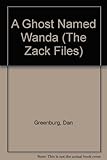 Zack Files 03: A Ghost Named Wanda GB