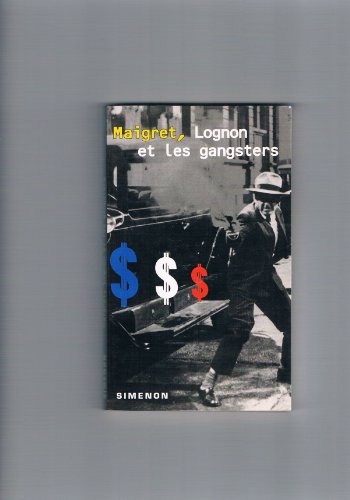 Maigret lognon et les gangsters [French] 2265055344 Book Cover