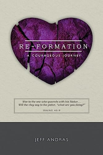 RE-Formation: A Courageous Journey