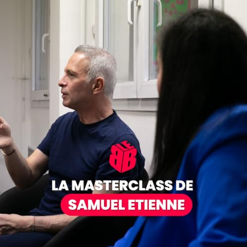 Masterclass BB de Samuel Etienne
