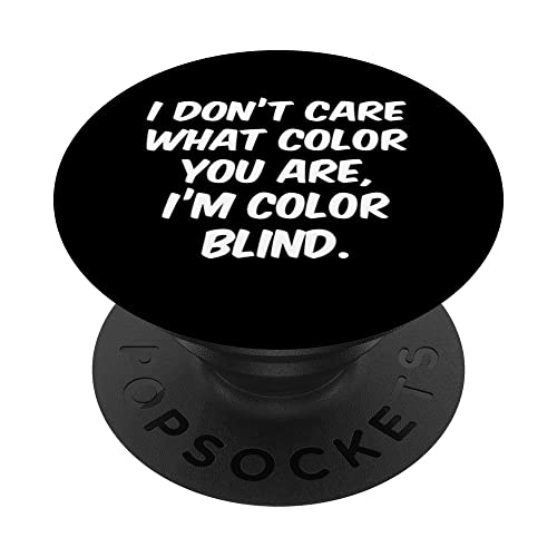 Mir ist egal, welche Farbe du hast Ich bin farbenblind. PopSockets mit...