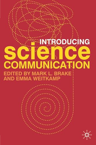 Introducing Science Communication: A Practical Guide