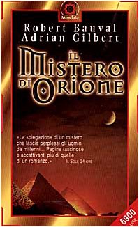 Il mistero di Orione. Alla scoperta dei segreti delle piramidi
