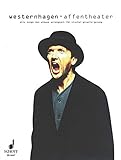 westernhagen affentheater cover  Affentheater: Alle Songs der CD. Klavier, Gitarre und Gesang. Songbook.