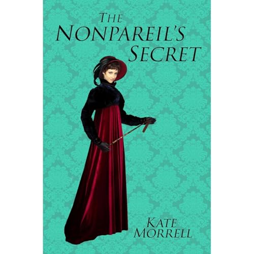 The Nonpareil's Secret Audiolibro Por Kate Morrell arte de portada