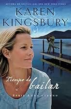 Tiempo de bailar (Amor Eterno / Timeless Love, 1)