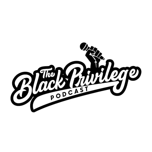 The Black Privilege Podcast cover art