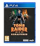 Tomb Raider IV-VI Remastered avec Lara Croft - PS4 Tomb Raider IV-VI Remastered avec Lara Croft - PS4