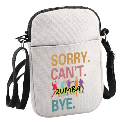 Zumba Dance Fitness Instructor Gift Sorry Can't Zumba Bye Crossbody Bag Zumba Lover Gift for Her