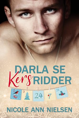 Darla se Kersridder: Tweede-kans Kersverhaal (Afrikaans Edition)