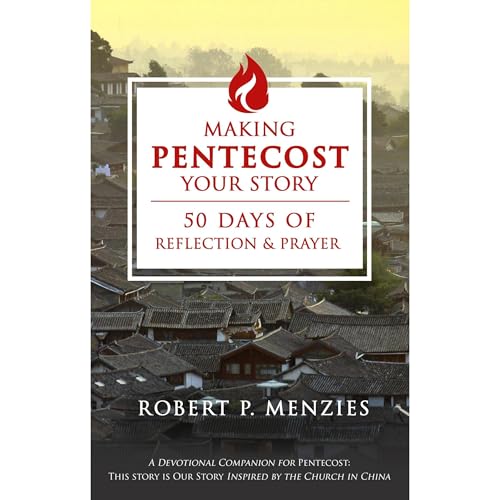 Making Pentecost Your Story: 50 Days of Reflection and Prayer by Robert Menzies episode artwork