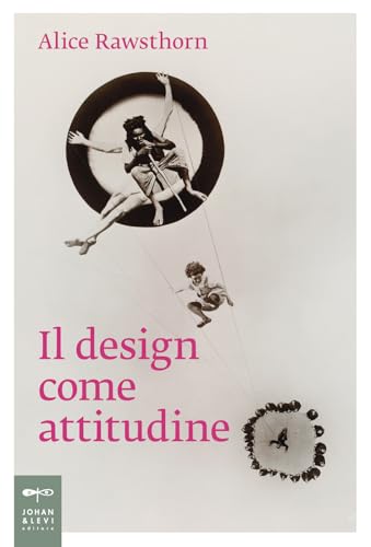 Il design come attitudine