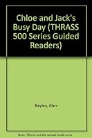 Chloe and Jack's Busy Day 1876424311 Book Cover