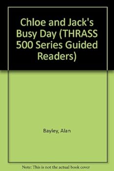 Paperback Chloe and Jack's Busy Day (THRASS 500 Series Guided Readers) Book