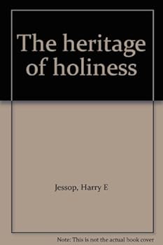 Hardcover The heritage of holiness Book