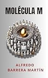 MOLÉCULA M: MOLÉCULA-M