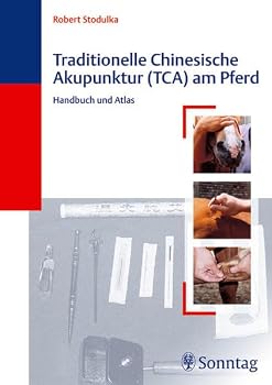 Hardcover Traditionelle Chinesische Akupunktur (TCA) am Pferd. [German] Book
