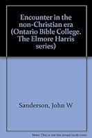 Encounter in the non-Christian era B0006DYF4S Book Cover