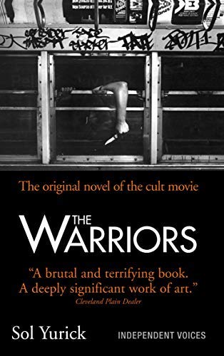 [(The Warriors)] [ By (author) Sol Yurick ] [September, 2014]