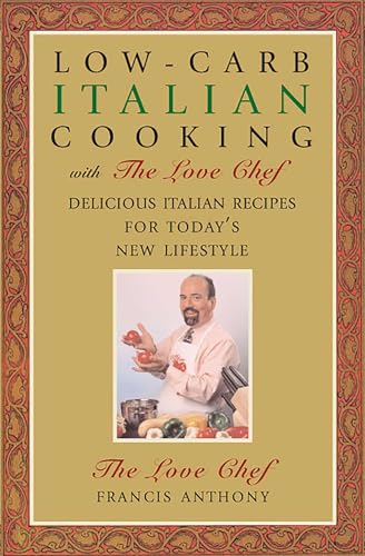 Low-Carb Italian Cooking: with The Love Chef