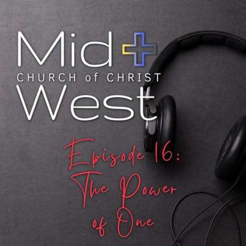 Episode 16. The Power of One - John 7