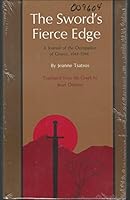 The sword's fierce edge;: A journal of the occupation of Greece, 1941-1944 0826511392 Book Cover