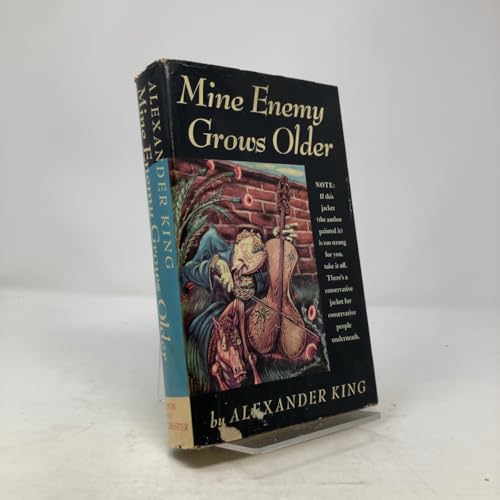 Mine Enemy Grows Older B00137B6XO Book Cover