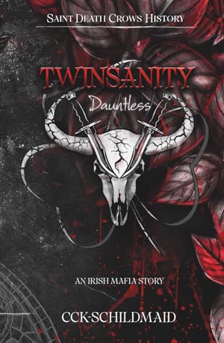 Twinsanity - Band 1: Dauntless (Akt 1) (Saint Death Crows History, Band 1)